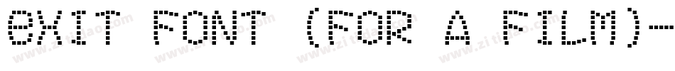 Exit font (for a film)字体转换